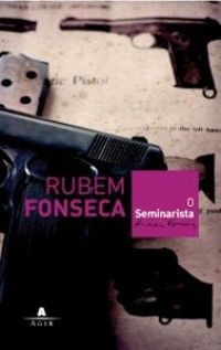 O Seminarista, de Rubem Fonseca - DIVULGAÇÃO