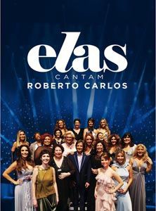 Elas Cantam Roberto Carlos - DIVULGAÇÃO