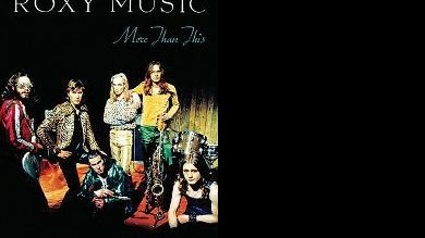 The Story of Roxy Music - More Than This - Roxy Music - DIVULGAÇÃO