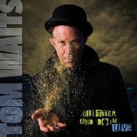 Tom Waits - Glitter and Doom Live - Divulgação