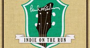 <i>Indie On The Run</i>, projeto do <i>Rock 'n' Beats</i>, traz faixas de Paul McCartney em versões de bandas independentes nacionais - Reprodução