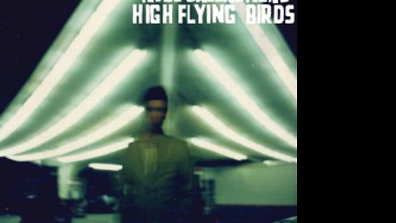 Noel Gallagher’s High Flying Birds