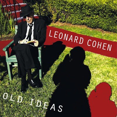 Leonard Cohen - Old Ideas - Reprodução