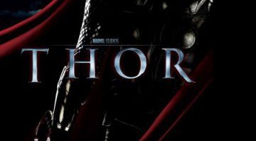 Cartaz de <i>Thor</i>, que junto ao filme <i>Capitão América: O Primeiro Vingador</i> já garantiu continuação - Reprodução