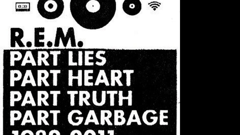 Part Lies, Part Heart, Part Truth, Part Garbage