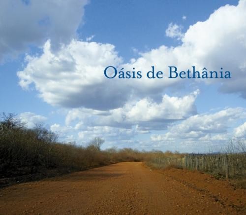 Oásis de Bethânia - Divulgação