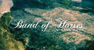 Band of Horses - Divulgação