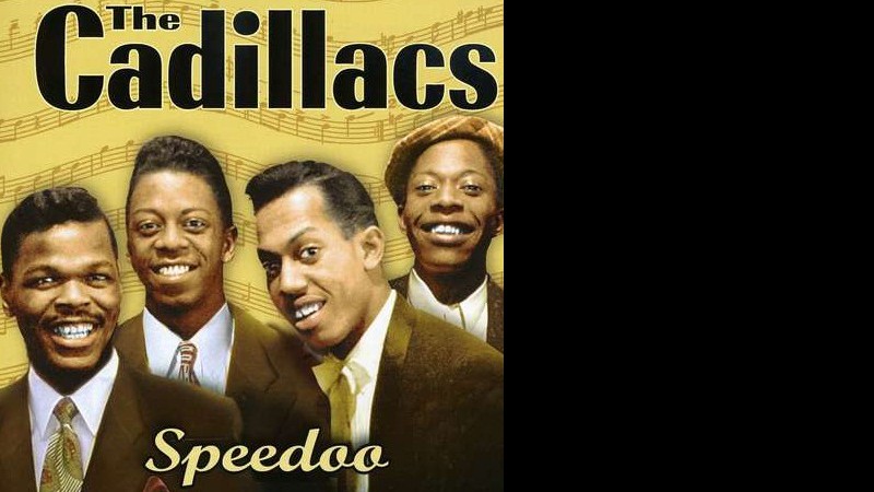 The Cadillacs - <i>Speedo</i> - Reprodução