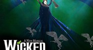 Wicked - Reprodução