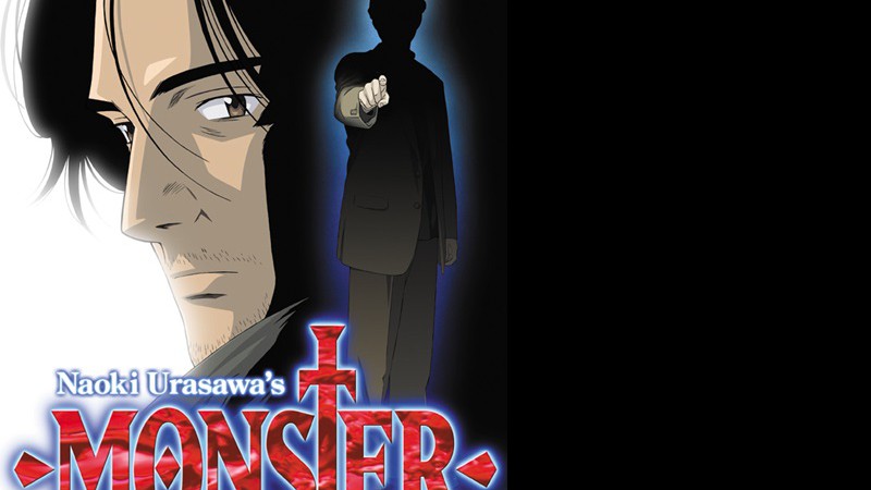 <i>Monster</i> (Naoki Urasawa) - Reprodução