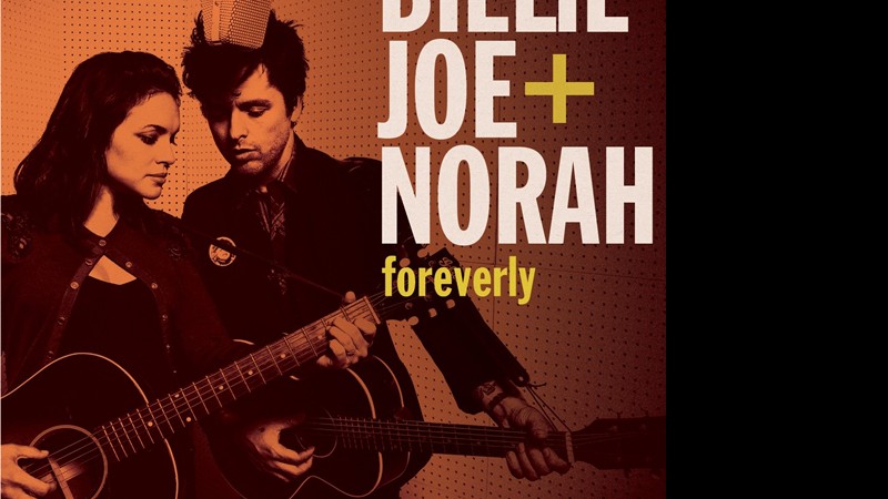 Billie Joe Armstrong e Norah Jones - Foreverly - Reprodução