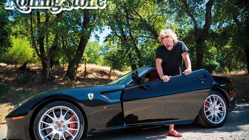 VELOCIDADE & ESTILO
Sammy Hagar tem uma coleção de carros, que inclui uma Ferrari 599 GTB 2008;