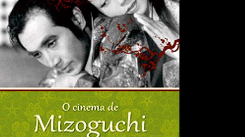 O Cinema de Mizoguchi