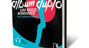 Autor brinca com literatura, rock and roll e relacionamentos. - Divulgação