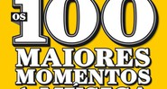 Os 100 Maiores Momentos da Música Brasileira