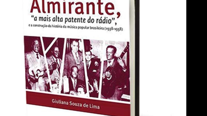 Almirante, “A Mais Alta Patente do Rádio”