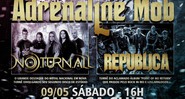 Adrenaline Mob, Noturnall e Republica - Divulgação