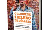 O Clique de 1 Bilhão de Dólares