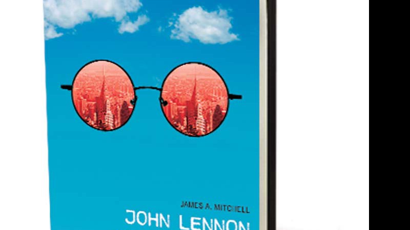 John Lennon em Nova York: Os Anos de Revolução