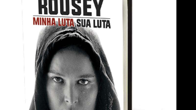 Ronda Rousey - Divulgação