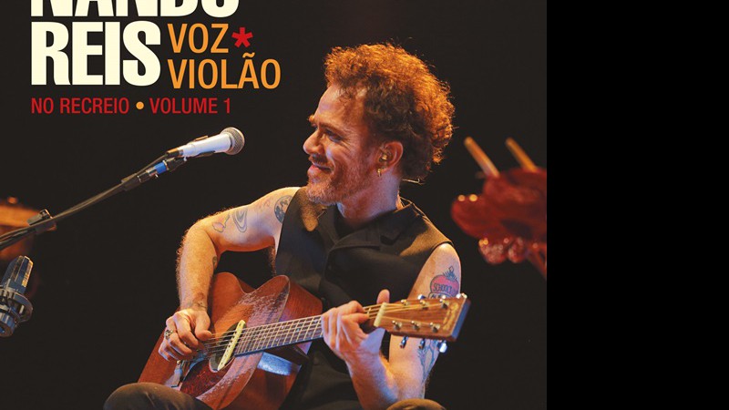 Capa de <i>Nando Reis – Voz e Violão – No Recreio – Volume 1</i> - Divulgação