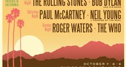 Cartaz do Desert Trip, festival que reúne Rolling Stones, Paul McCartney, Neil Young, Roger Waters, Bob Dylan e The Who - Reprodução