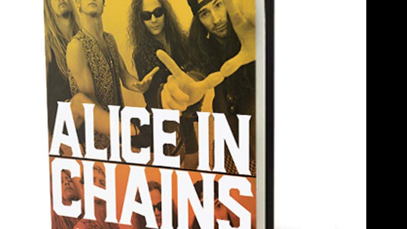 Alice in Chains – A História Não Revelada