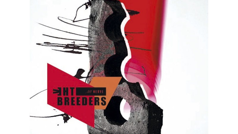 The Breeders - All Nerve 
 - Reprodução