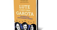 Lute Como uma Garota  - Reprodução