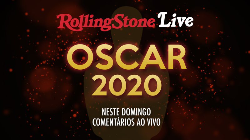 Imagem Comentários do Oscar 2020 ao vivo: Rolling Stone Brasil fará live de 4 horas em todas as redes sociais