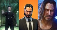 Keanu Reeves nos videogames Matrix, Fortnite e Cyberpunk 2077 (Foto: reprodução)