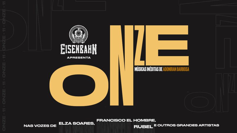 Imagem Como 11 músicas inéditas de Adoniran Barbosa se tornaram ONZE, o projeto da cerveja Eisenbahn com intérpretes de diferentes gerações da música brasileira