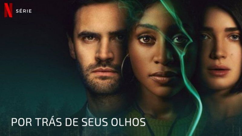 Pôster da série Por Trás De Seus Olhos (Foto: Reprodução/Netflix)