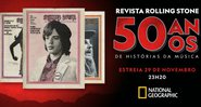 Trailer da série Revista Rolling Stone: 50 anos de histórias da música (Foto: Divulgação)