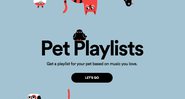 Spotify for Pets (Foto: reprodução)