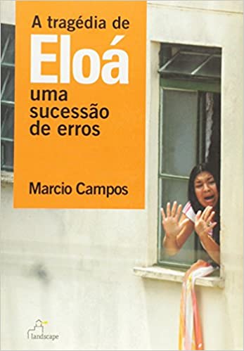 A tragédia de Eloá: uma sucessão de erros