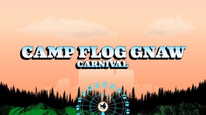Camp Flog Gnaw