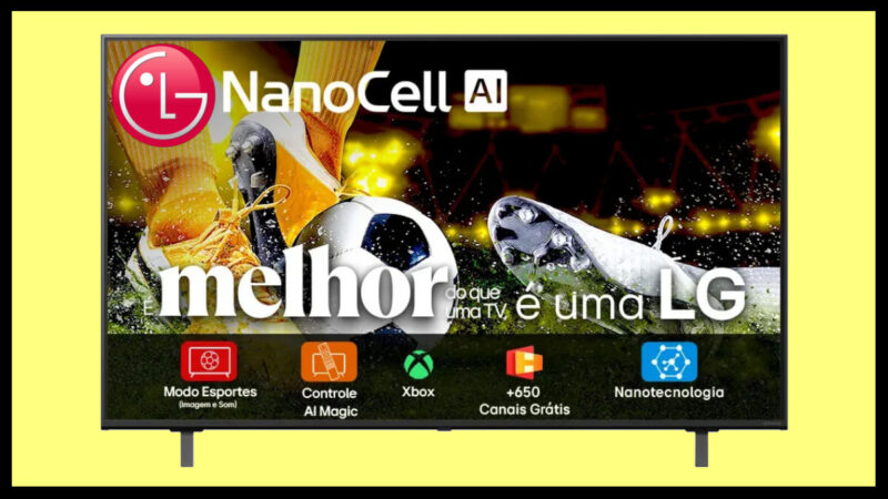 Oferta Mês do Consumidor: smart TV NanoCell da LG com desconto de 44%