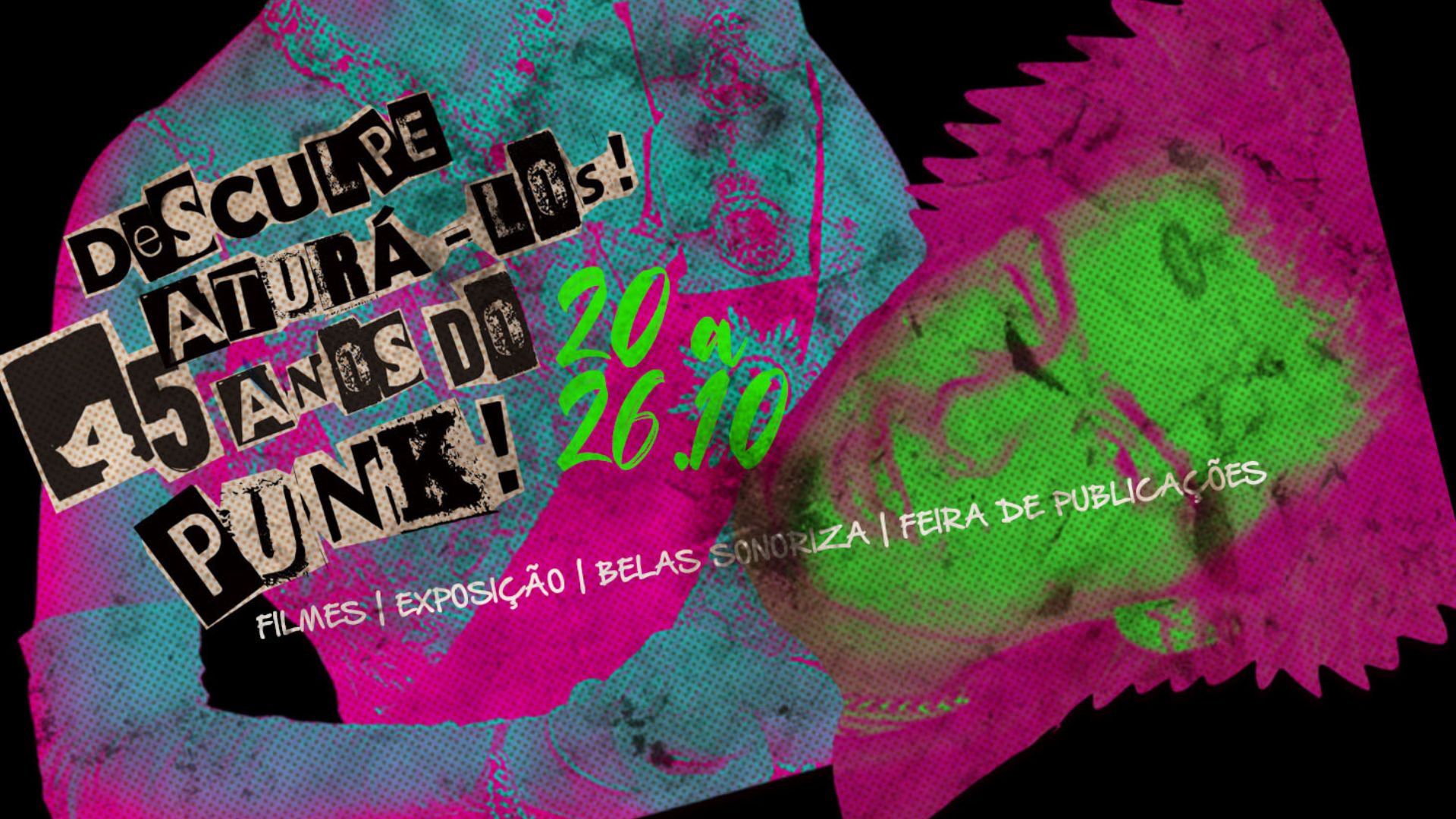 Desculpe Aturá-los! 45 anos do Punk (Foto: Cine Belas Artes /divulgação)