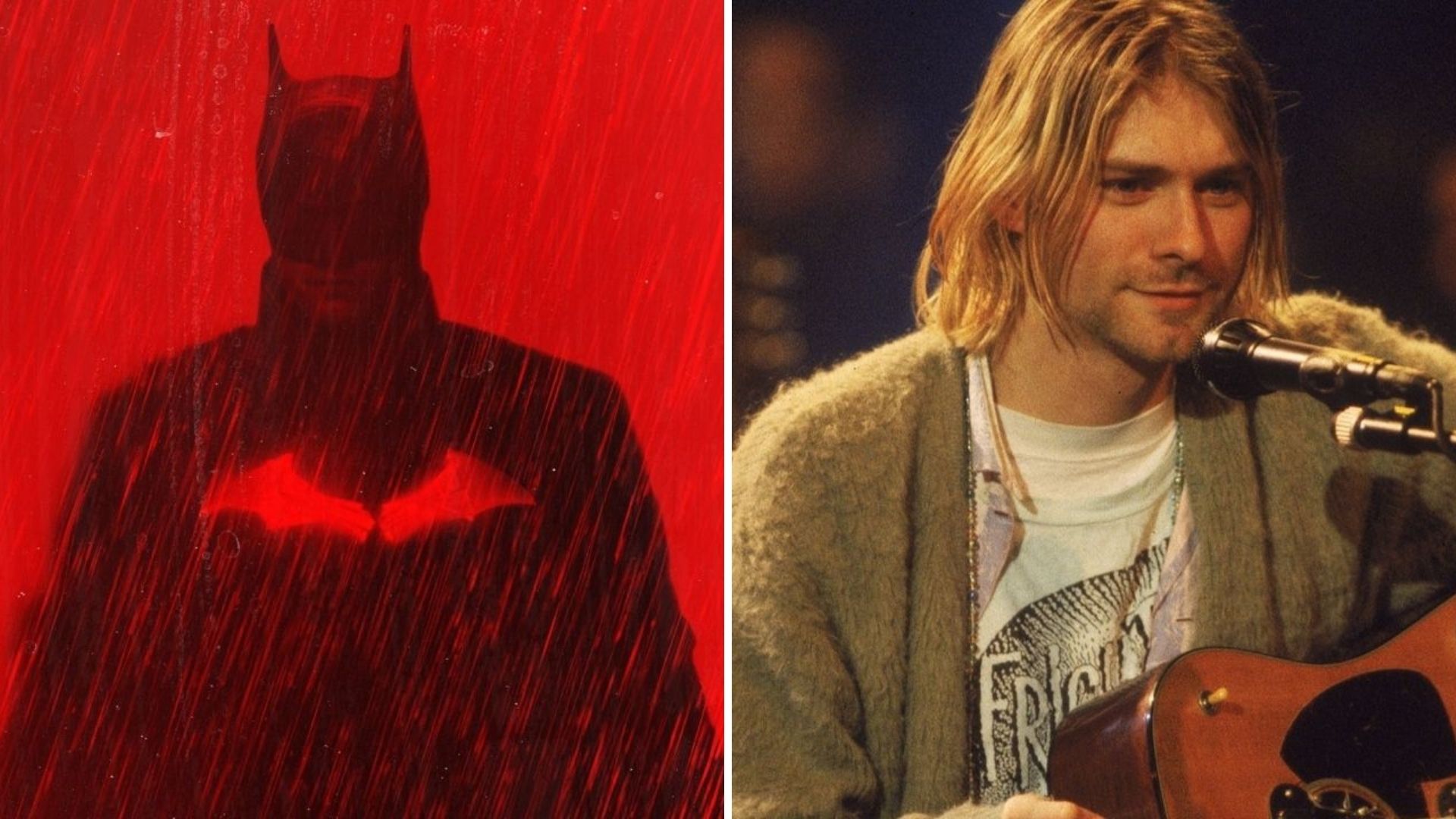 Pôster oficial de The Batman (Foto: Divulgação/Warner Bros. Pictures) | Kurt Cobain em cena do MTV Unplugged (Foto: Divulgação/MTV)