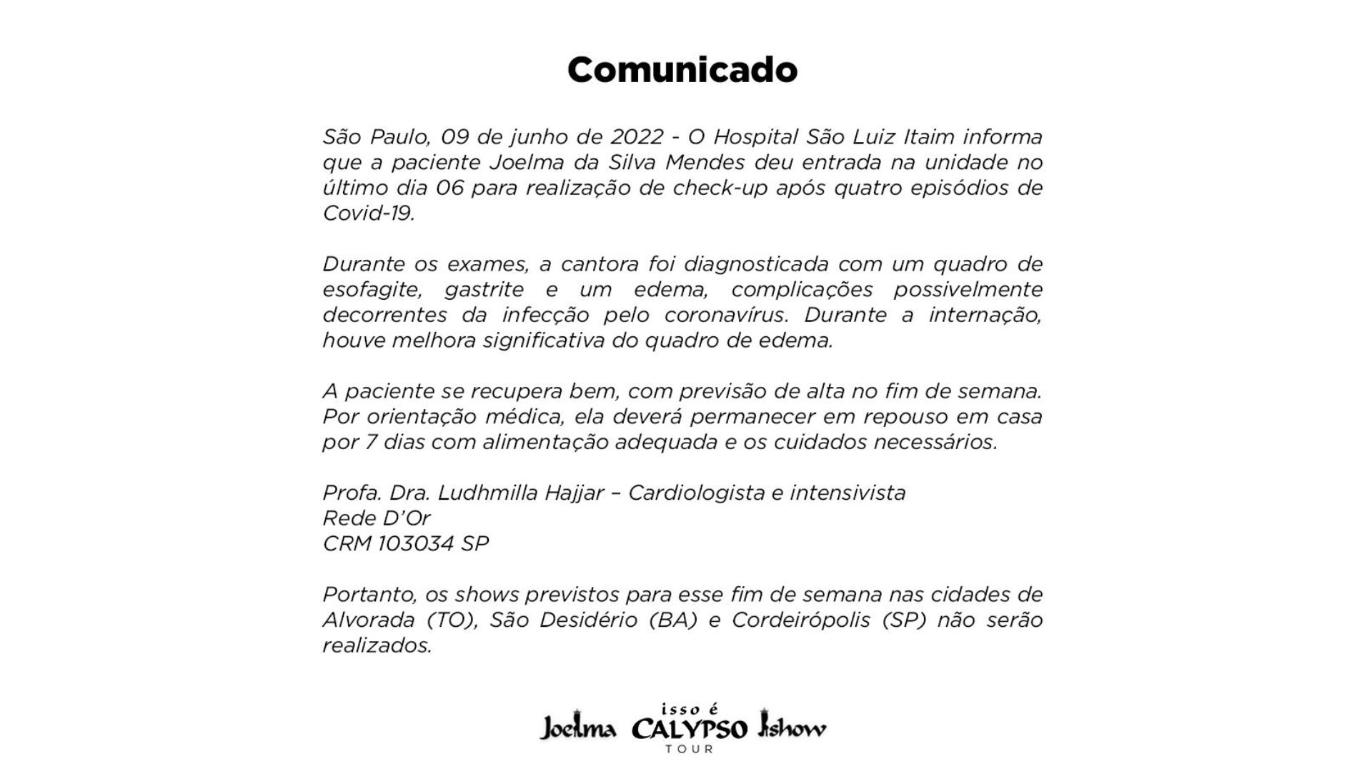 Comunicadado da Assesoria de Imprensa de Joelma sobre quadro clínico da cantora