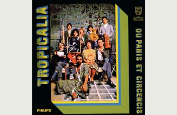 º: Tropicália ou Panis et Circencis; Vários (1968 - Philips)