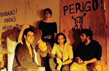 O Nancy (da esq. para a dir.): Munha, Fernando, Camila, Dreaduardo e Práxis