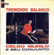 Celso Murilo e seu Conjunto - Tremendo Balanço