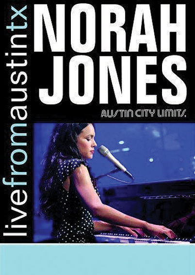 Norah Jones - Live from Austin, TX