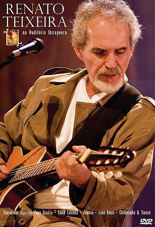 Renato Teixeira - Ao vivo no Auditório Ibirapuera