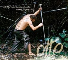 Certa Manhã Acordei de Sonhos Estranhos, Otto