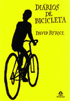 Diários de Bicicleta, de David Byrne