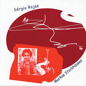 Sérgio Rojas e Markus Stockhausen - Pontes Vivas
