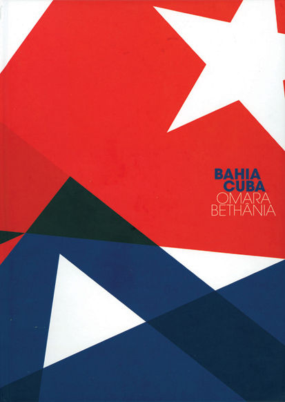 Omara & Bethânia: Cuba & Bahia